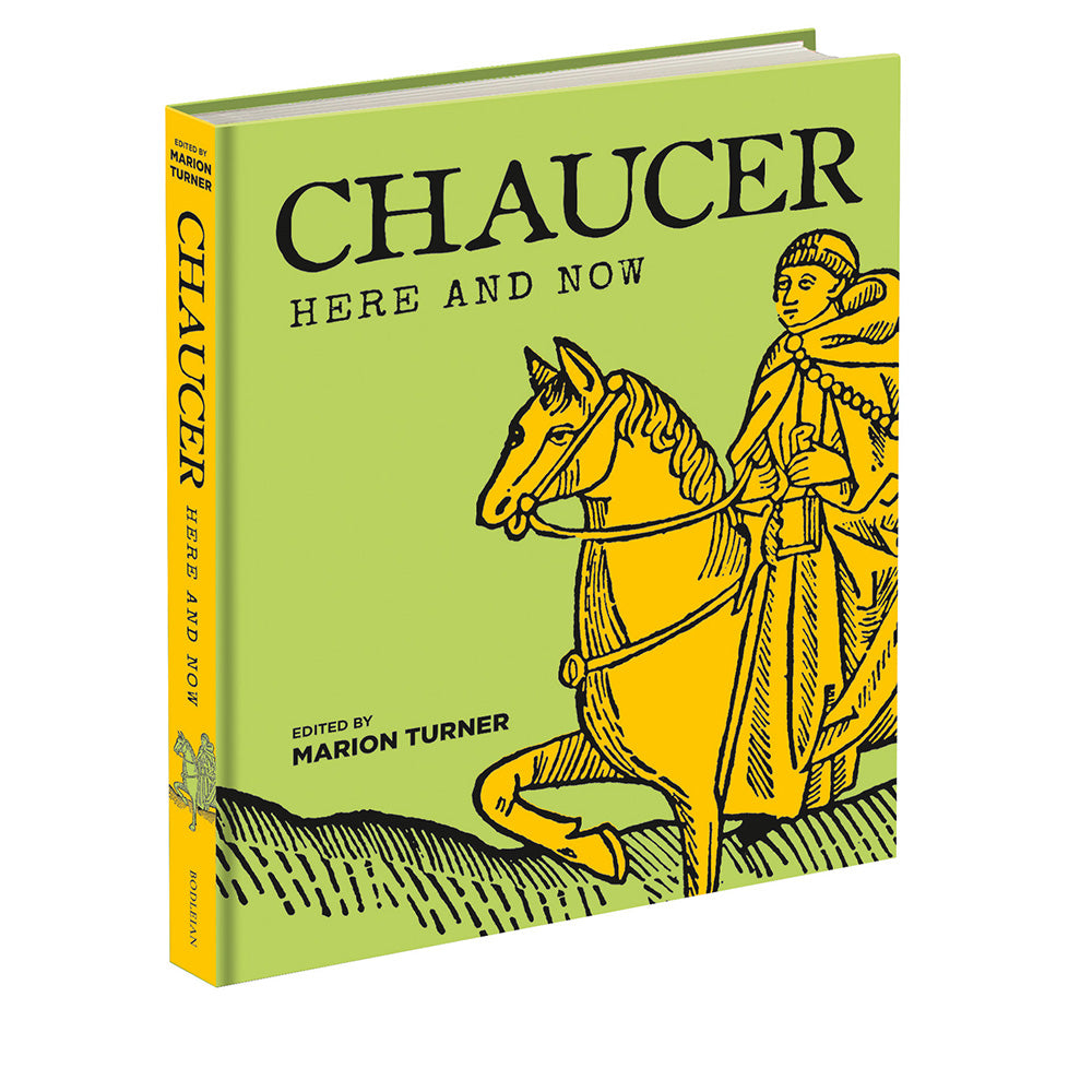 Chaucer Here and Now