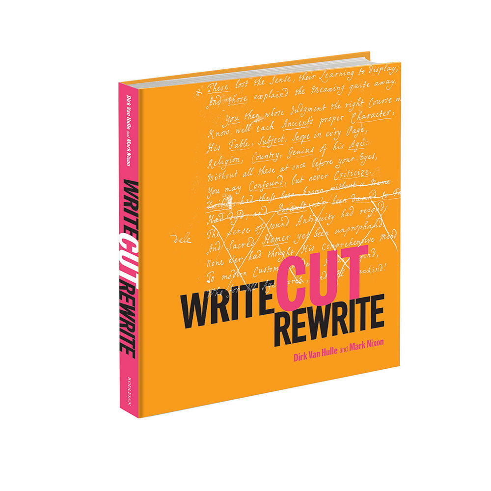 Write Cut Rewrite: The Cutting Room Floor of Modern Literature