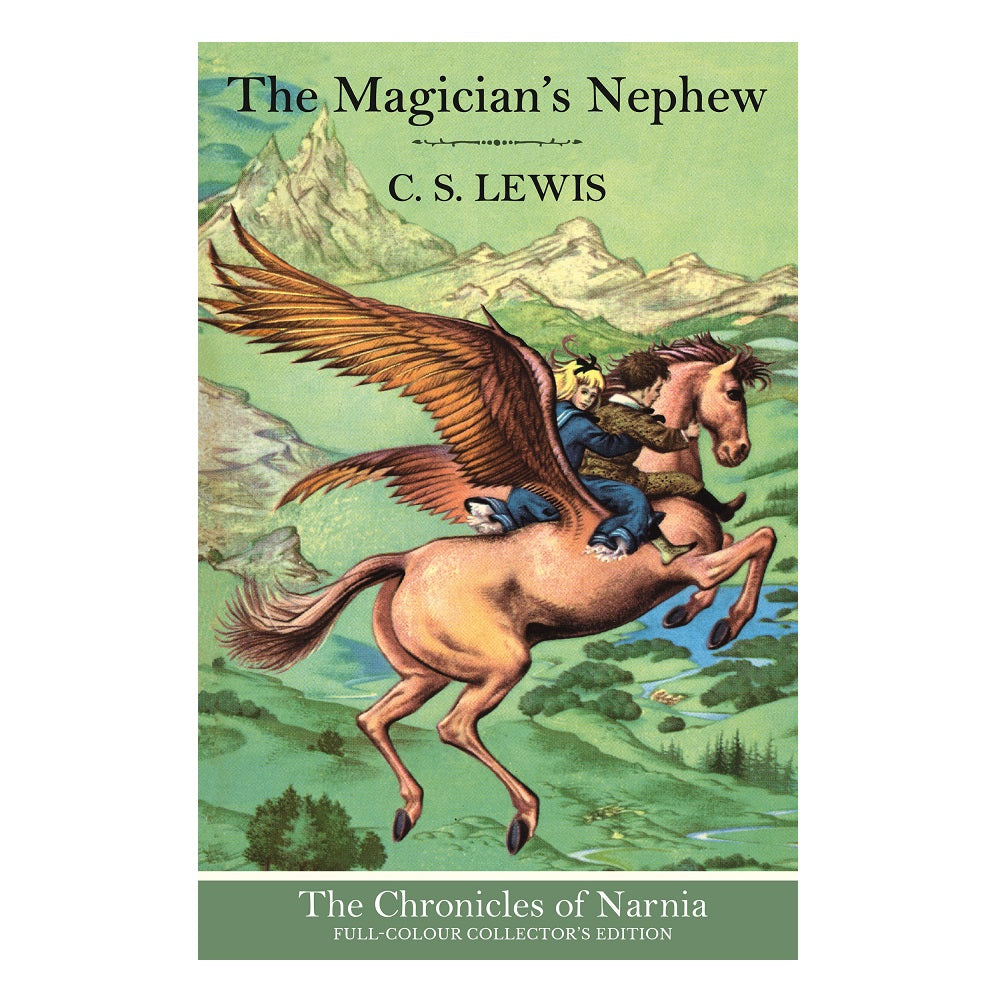 The Magician’s Nephew (The Chronicles of Narnia, Book 1)