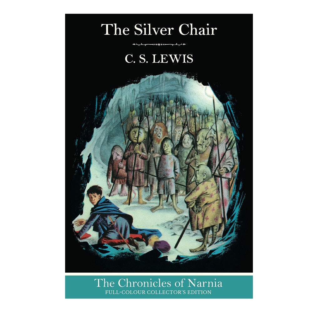 The Silver Chair (The Chronicles of Narnia, Book 6)