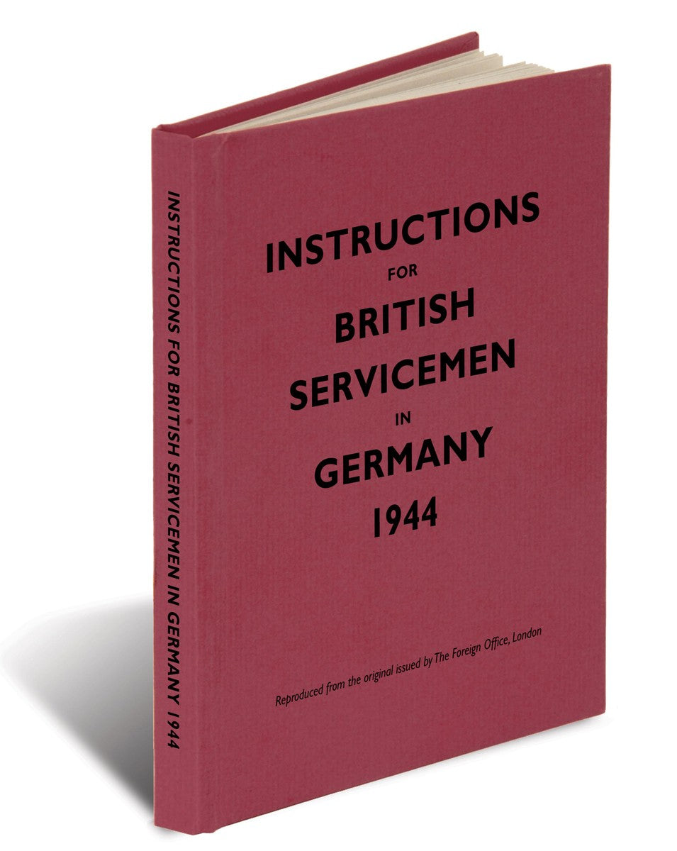 Instructions for British Servicemen in Germany, 1944