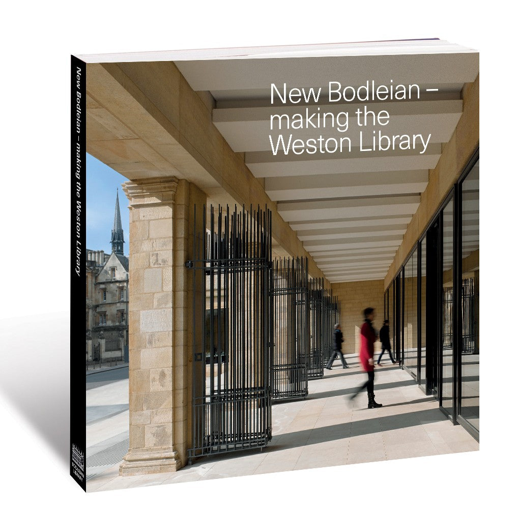 New Bodleian - Making the Weston Library