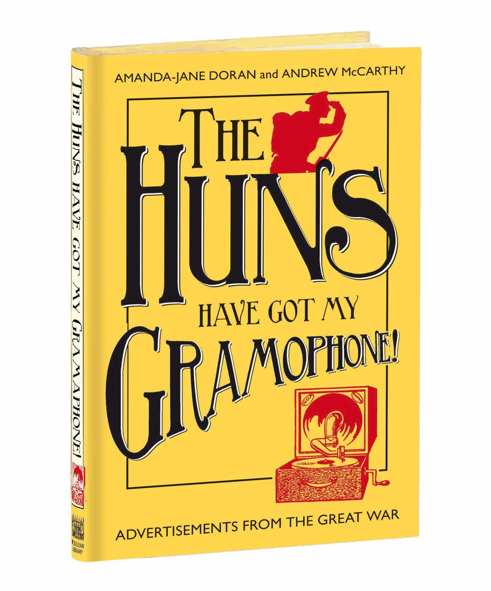 The Huns Have Got my Gramophone!