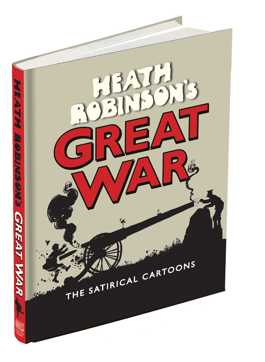 Heath Robinson's Great War
