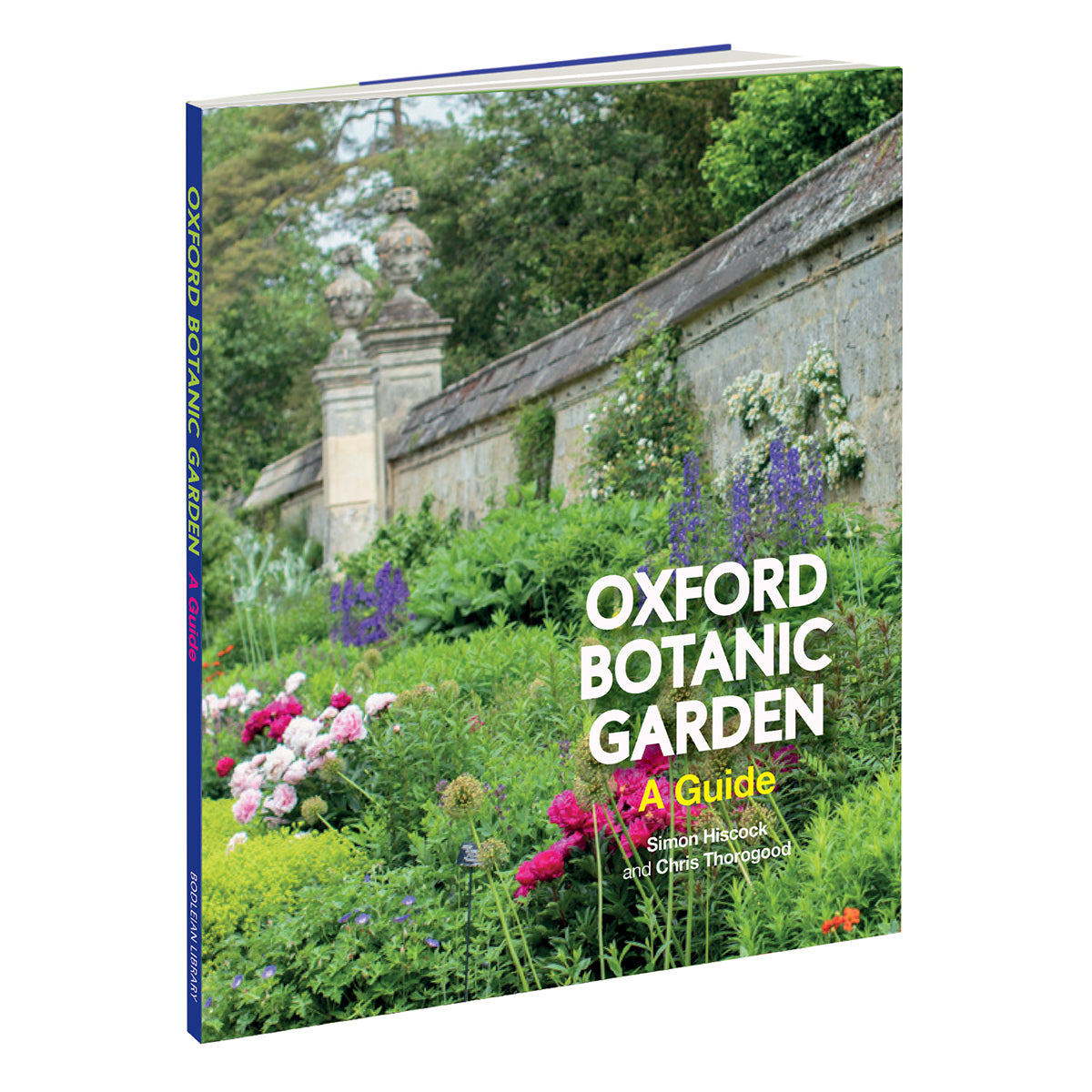 Oxford Botanic Garden: A Guide