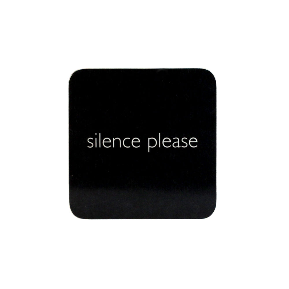 Silence Please Coaster