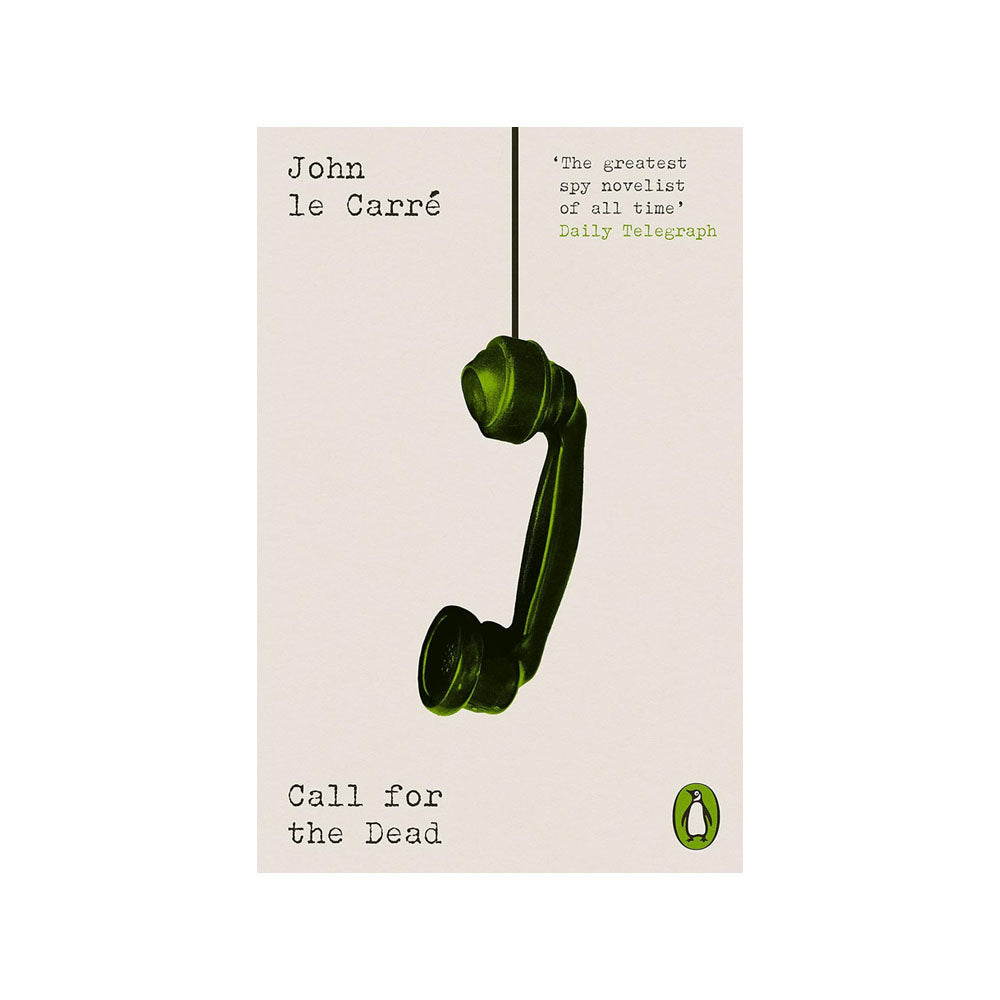 Call for the Dead Penguin Classics PB