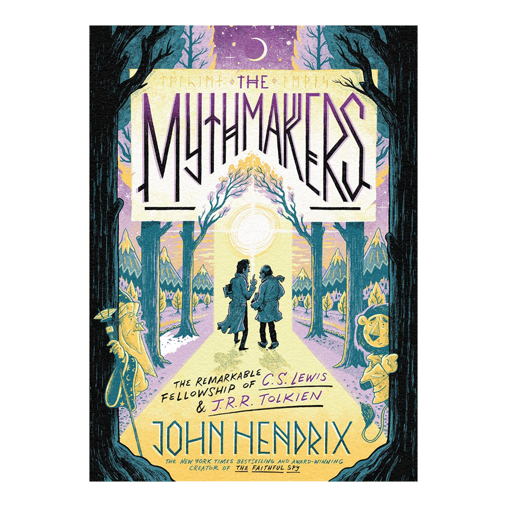 The Mythmakers: The Remarkable Fellowship of C.S. Lewis & J.R.R. Tolkien (A Graphic Novel)