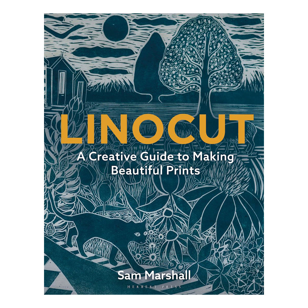 Linocut: A Creative Guide to Making Beautiful Prints