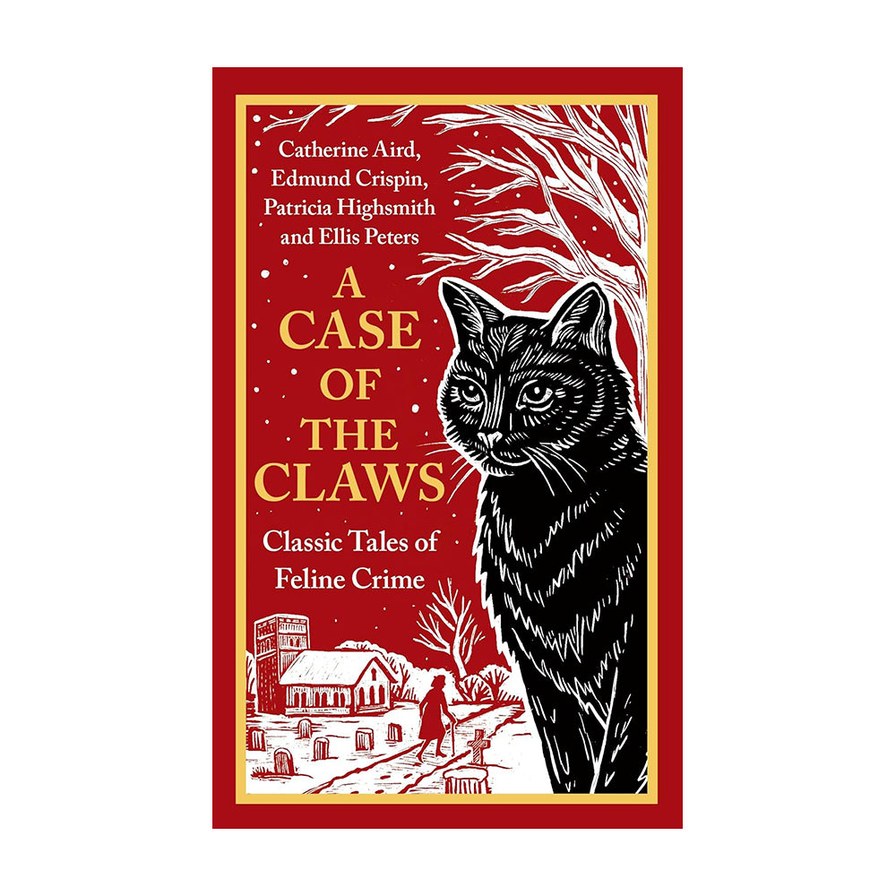 Case of the Claws: Classic Tales of Feline Crime