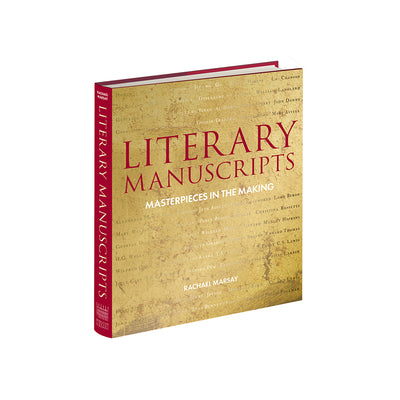 Literary Manuscripts: Masterpieces in the Making
