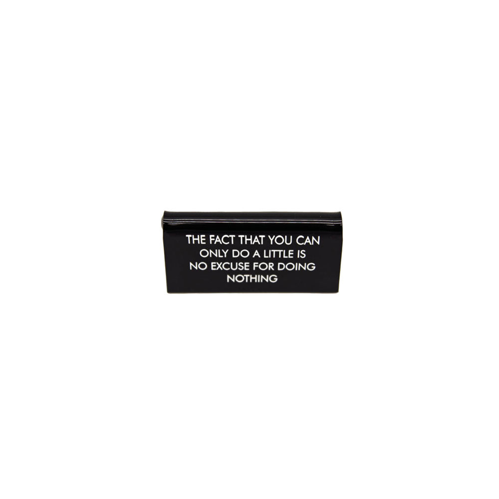 No Excuse Desk Sign