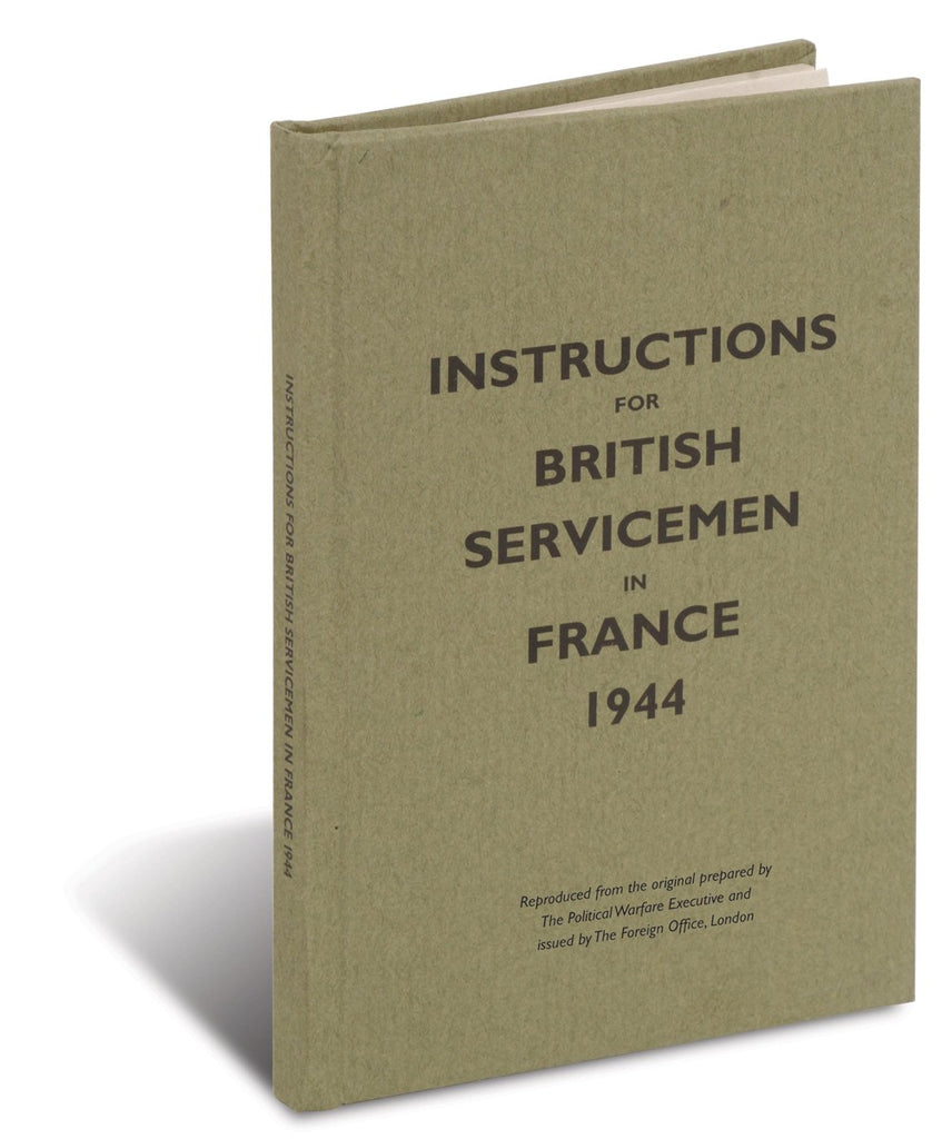 Instructions for British Servicemen in France, 1944