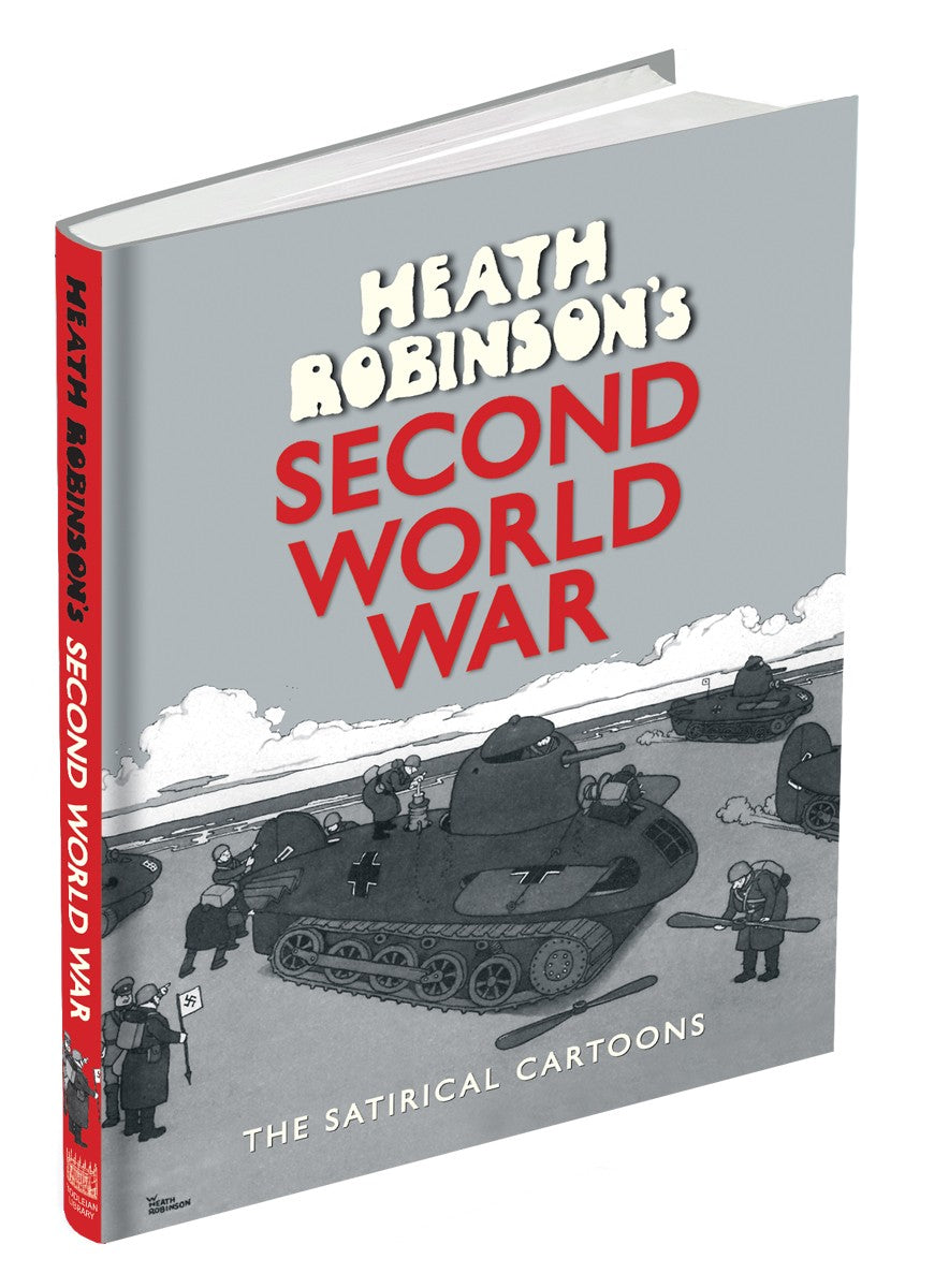 Heath Robinson's Second World War