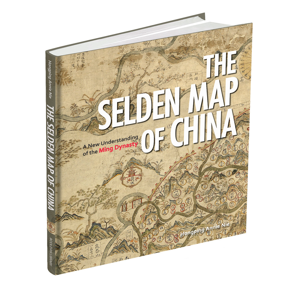 Map　Understanding　Bodleian　of　Dynasty　China:　A　New　Libraries　of　the　Ming　–　The　Selden