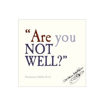 Are You Not Well? Shakespeare Quote Greetings Card