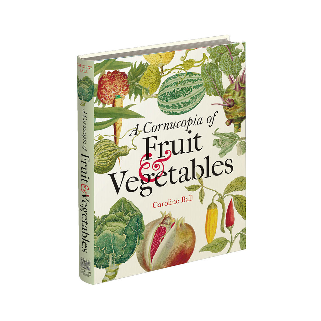 Cornucopia of Fruit & Vegetables, A: Illustrations from an Eighteenth-Century Botanical Treasury