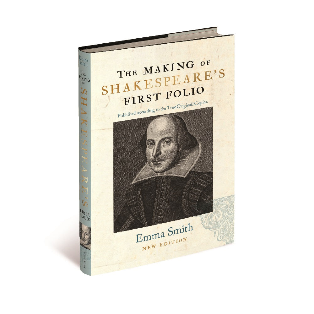 The Making of Shakespeare's First Folio, Revised Edition