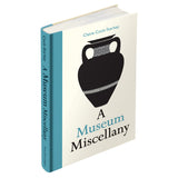 A Museum Miscellany