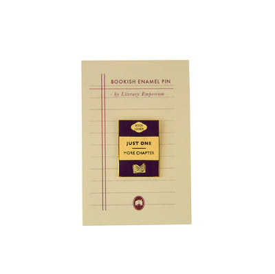 Just One More Chapter Enamel Pin